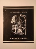 Mircea Stancou - un architecte - artiste (2001)