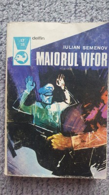 Maiorul Vifor, Iulian Semenov, Ed Meridiane 1973 foto