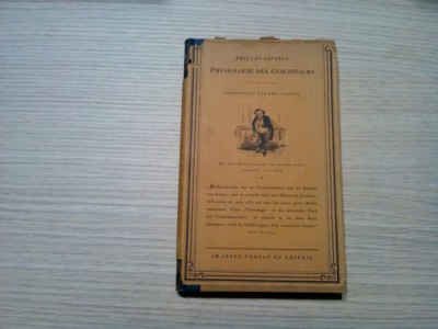 PHYSIOLOGIE DES GESCHMARCKS - Brillat-Savarin - EMIL LUDWIG (editie) -1923, 160p foto