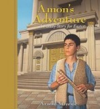 Amon&#039;s Adventure: A Family Story for Easter