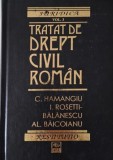 Tratat Drept Civil Roman, Vol. III &ndash; C. Hamangiu - Carte