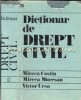 Dictionar de Drept Civil - Mircea Costin, Muresan, Ursa, Editura Stiintifica 1980, 548 Pagini, Coperta Cartonata