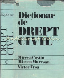 Cumpara ieftin Dictionar De Drept Civil - Mircea Costin, Mircea Muresan, Victor Ursa