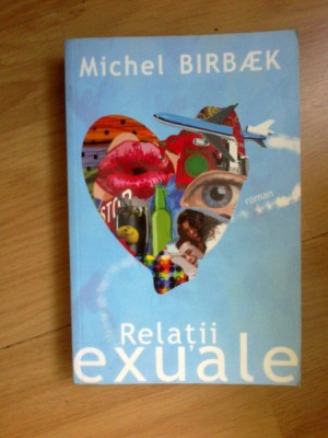 e4 Relatii exuale - Michel Birbaek foto