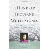A Hundred Thousand White Stones