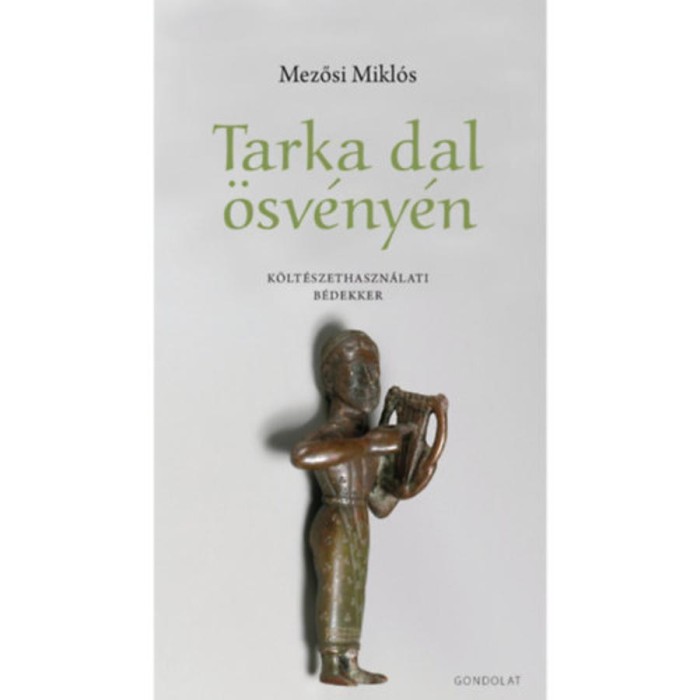 Tarka dal &ouml;sv&eacute;ny&eacute;n - K&ouml;lt&eacute;szethaszn&aacute;lati b&eacute;dekker - Mezősi Mikl&oacute;s