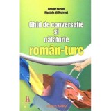 Ghid Conversatie Si Calatorie Roman-turc, - Editura Astro