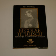 Nicolae Titulescu - conceptie juridica si diplomatica - Ion Grecescu