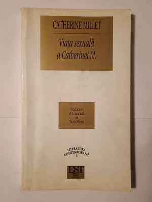 Catherine Millet - Viața sexuală a Catherinei M. foto