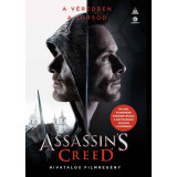 Assassin&#039;s Creed: A hivatalos filmreg&eacute;ny - Christie Golden
