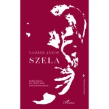Szela - Vad&aacute;sz J&aacute;nos