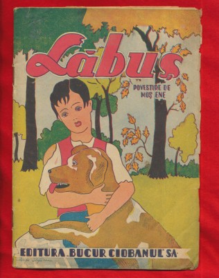 &amp;quot;Labus&amp;quot; - povestire de Mos Ene foto
