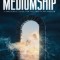 Advanced Mediumship: A Masterful Guide for the Practicing Medium