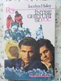 Intre Gheturi si Foc - Jocelyn Haley, Roman de Dragoste, Editura ALCRIS 1992, Romantic, 235 Pagini