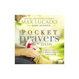 Pocket Prayers for Dads: 40 Simple Prayers That Bring Strength and Faith