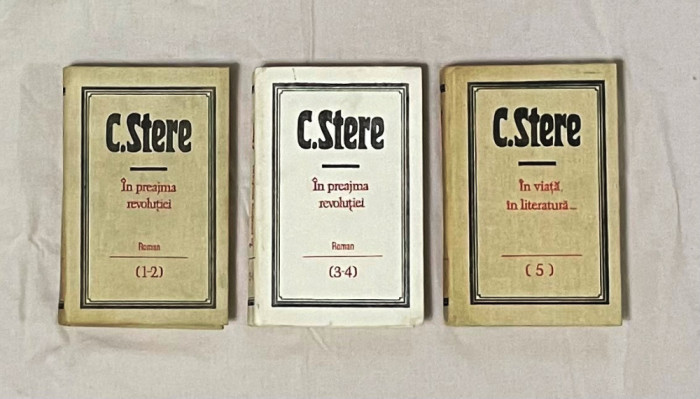 in preajma revolutiei (1-2) + (3-4) roman si in viata, in literatura (5) c stere