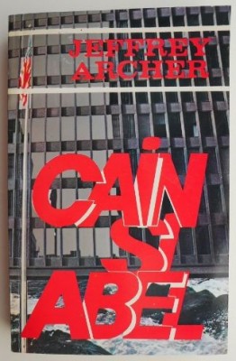 Cain si Abel &amp;ndash; Jeffrey Archer foto
