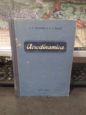 Aerodinamica, Arjanikov și Malțev, Editura Tehnică, București 1954, 131 foto