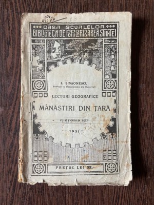 Ion Simionescu Lecturi Geografice Manastiri din tara (1931) foto