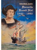 Galia-Maria Gruder - Darurile Lumii Noi 1942 - 1992 (Editia: 1994)