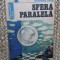 GHEORGHE PAUN - SFERA PARALELA