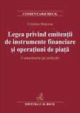 Legea privind emitentii de instrumente financiare si operatiuni de piata | Cristian Dutescu