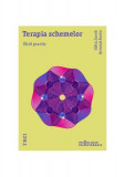 Terapia schemelor - Paperback brosat - Arnoud Arntz, Gitta Jacob - Trei