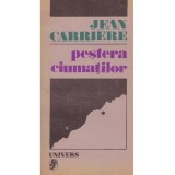 Jean Carriere - Pestera ciumatilor - 108628