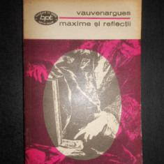 Vauvenargues - Maxime si reflectii (1973)