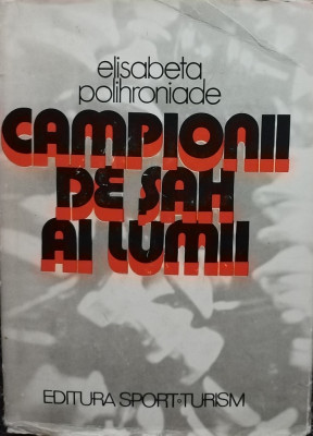 Elisabeta Polihroniade - Campionii de sah ai lumii (editia 1980) foto