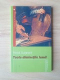 Pascal Quignard - Toate diminețile lumii