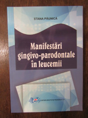 MANIFESTARI GINGIVO-PARODONTALE IN LEUCEMII- STANA PAUNICA foto