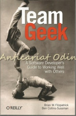 Team Geek. A Software Developer&amp;#039;s Guide To Working Well With Others foto