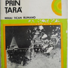 Hoinarind prin tara – Mihai Tican Rumano (coperta putin uzata)