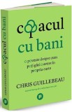 Copacul cu bani - Chris Guillebeau, 2021