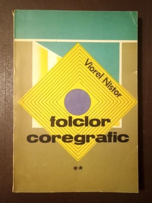 Viorel Nistor - Folclor coregrafic vol. II (1991) foto