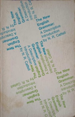 THE NEW ENGLISH GRAMMAR A DESCRIPTIVE INTRODUCTION-N.R. CATTELL-252924 foto