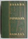 Cumpara ieftin Balada Populara Romana - Gheorghe Vrabie - Studii Literare