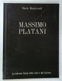 MASSIMO PLATANI di MARIO MONTEVERDI , ALBUM DE ARTA MODERNA CU TEXT IN LIMBA ITALIANA , 1980