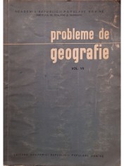 Tiberiu Morariu - Probleme de geografie, vol. VII (Editia: 1960)