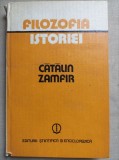 Filozofia istoriei - Catalin Zamfir