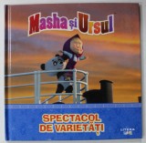 SPECTACOL DE VARIETATI , SERIA ' MASHA SI URSUL ' , 2022