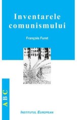Inventarele comunismului - Francois Furet