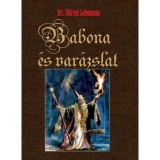 Babona &eacute;s var&aacute;zslat - Dr. Lehmann