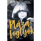 Pl&aacute;zafoglyok - Csurg&oacute; Csaba