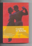 Carolina De Robertis - Zeii tangoului