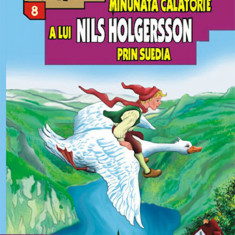 Minunata calatorie a lui Nils Holgersson in Suedia | Selma Legerlof