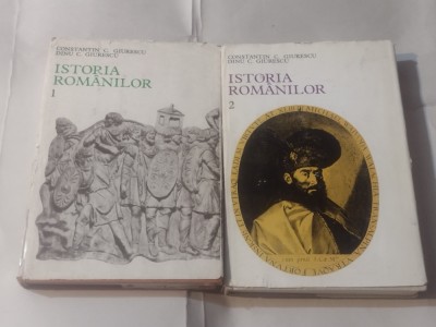 CONSTANTIN C.GIURESCU \ DINU C.GIURESCU - ISTORIA ROMANILOR Vol.1.2. foto