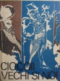 Ciocoii vechi si noi - Nicolae Filimon