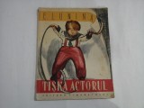 TISKA ACTORUL - E. LUNINA